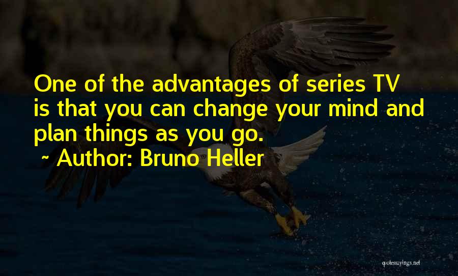 Bruno Heller Quotes 1105423