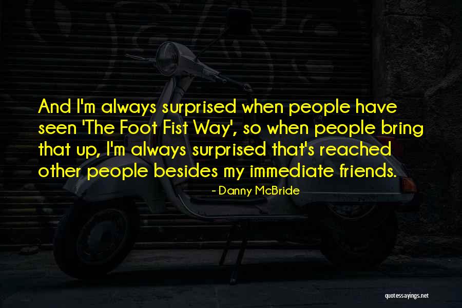 Bruno Mars Gorilla Quotes By Danny McBride Bruno Mars Gorilla Quotes By Danny McBride