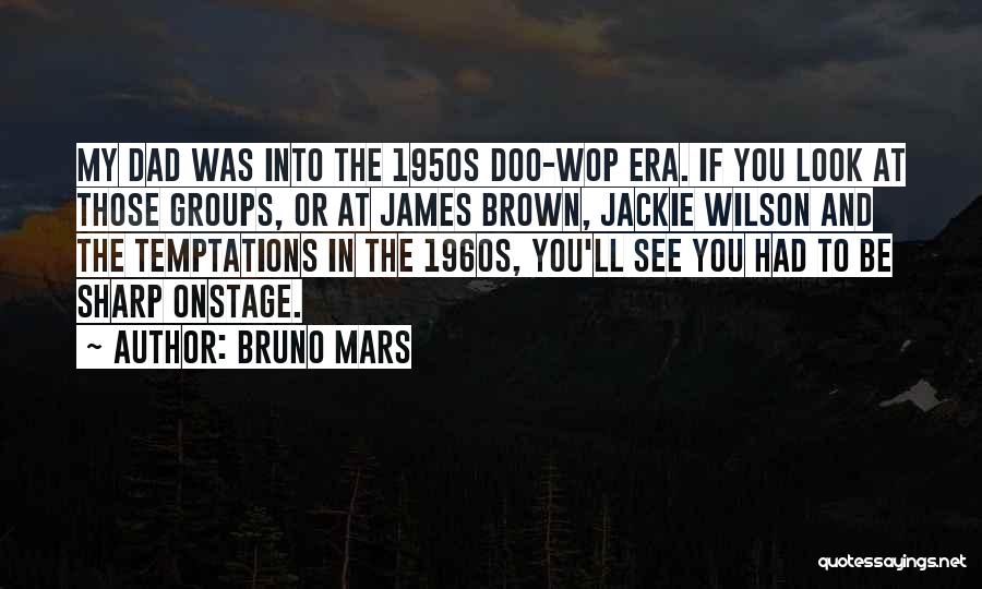 Bruno Mars Quotes 1219629