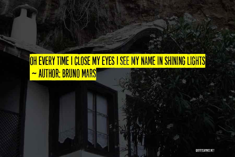 Bruno Mars Quotes 1718202