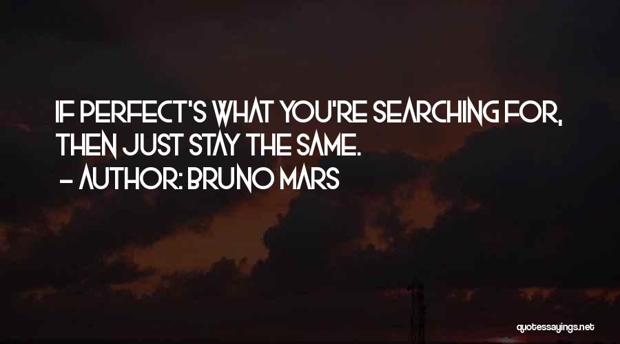 Bruno Mars Quotes 356937