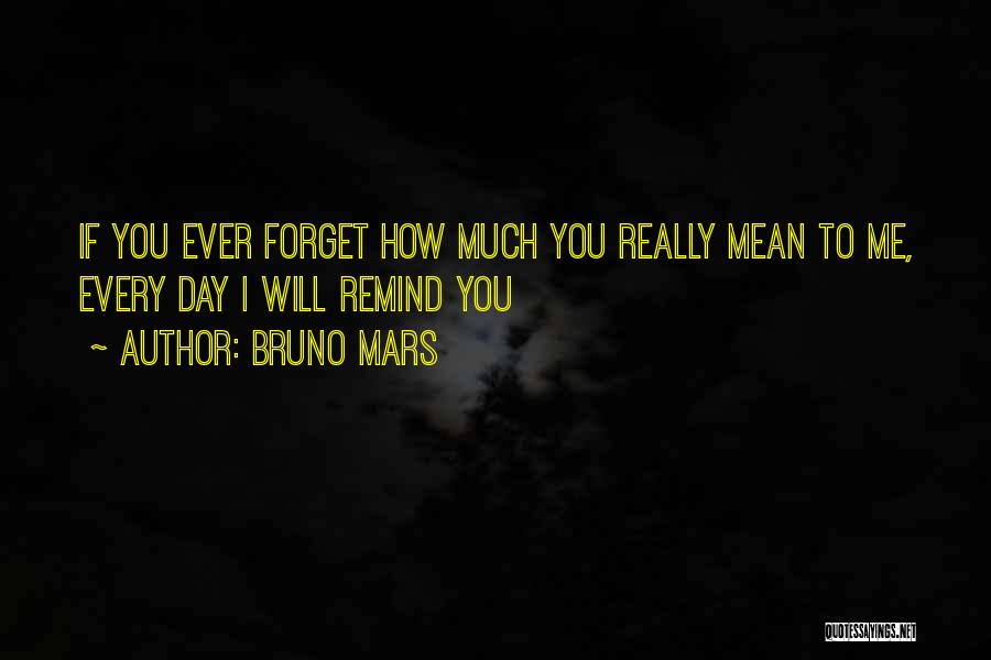 Bruno Mars Quotes 617368