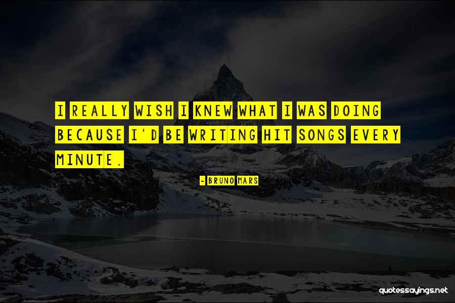 Bruno Mars Songs Quotes By Bruno Mars Bruno Mars Songs Quotes By Bruno Mars