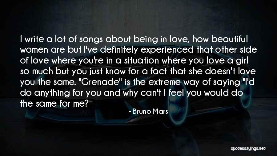 Bruno Mars Songs Quotes By Bruno Mars