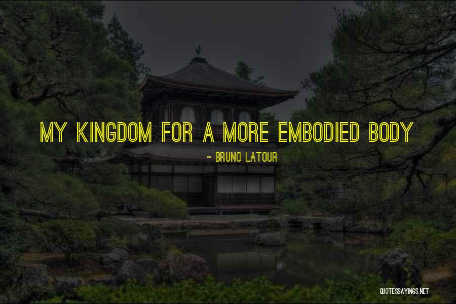 Bruno Quotes By Bruno Latour Bruno Quotes By Bruno Latour