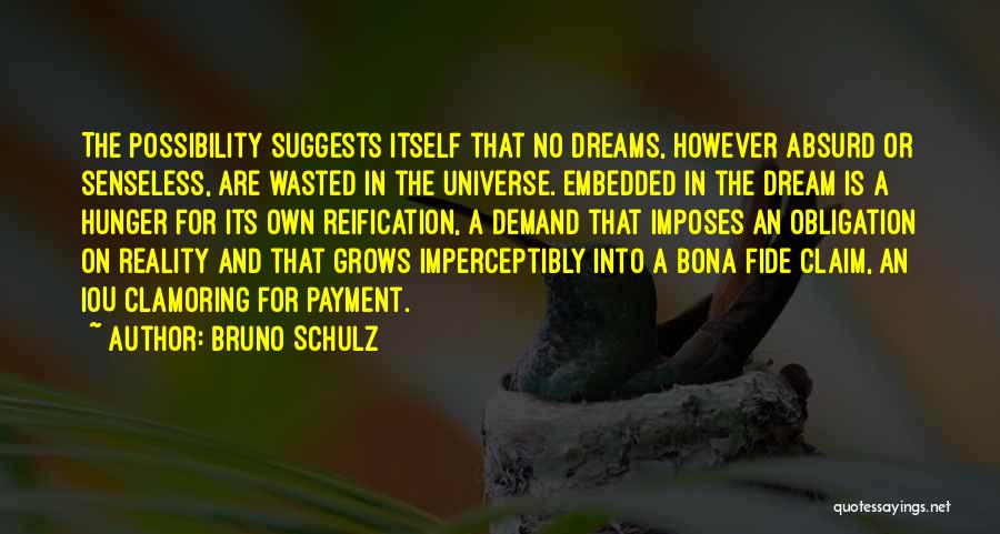 Bruno Schulz Quotes 1331494