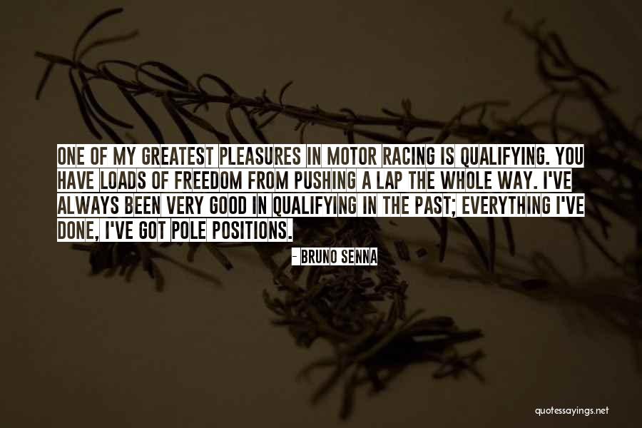 Bruno Senna Quotes 1642218