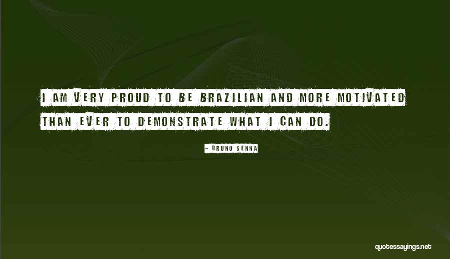 Bruno Senna Quotes 1656638