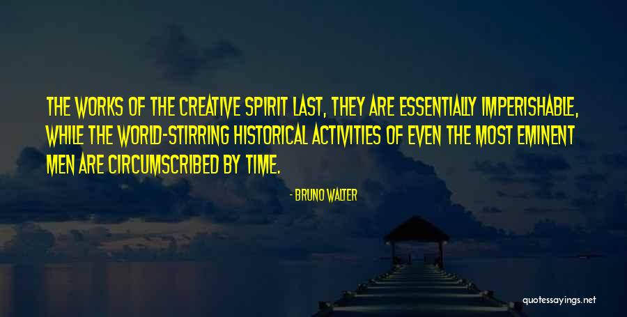 Bruno Walter Quotes 976003 Bruno Walter Quotes 976003