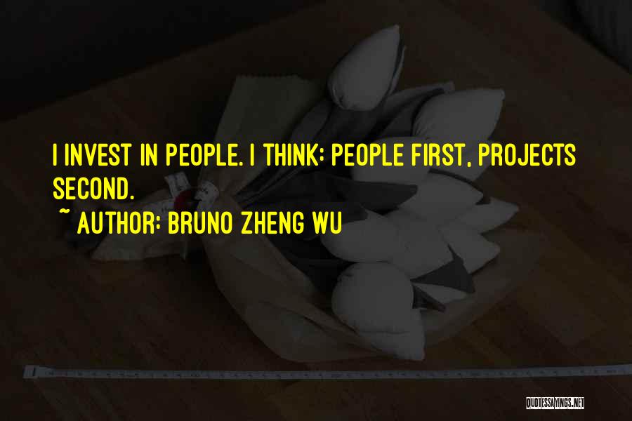 Bruno Zheng Wu Quotes 1265819