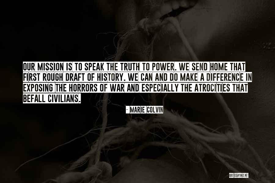 Brunoespartero Quotes By Marie Colvin Brunoespartero Quotes By Marie Colvin