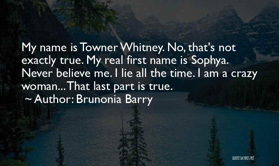 Brunonia Barry Quotes 333357