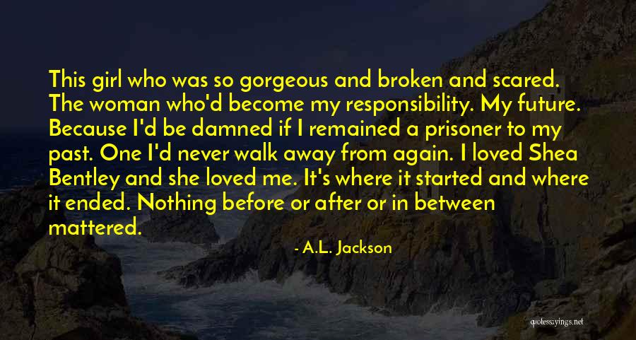 Brunos Shooting Quotes By A.L. Jackson Brunos Shooting Quotes By A.L. Jackson