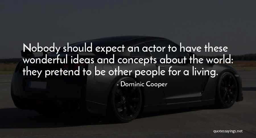 Brunsden Associates Quotes By Dominic Cooper Brunsden Associates Quotes By Dominic Cooper