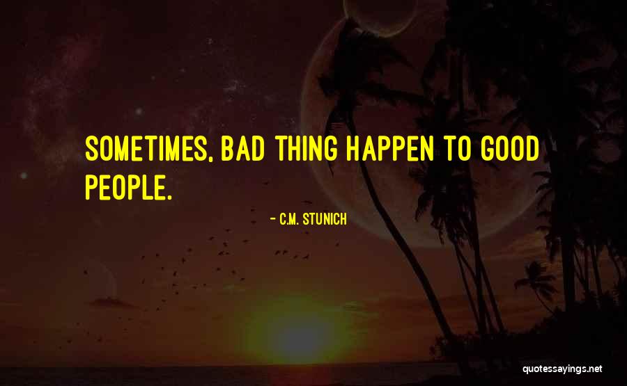 Brunsdon Financial Services Quotes By C.M. Stunich Brunsdon Financial Services Quotes By C.M. Stunich