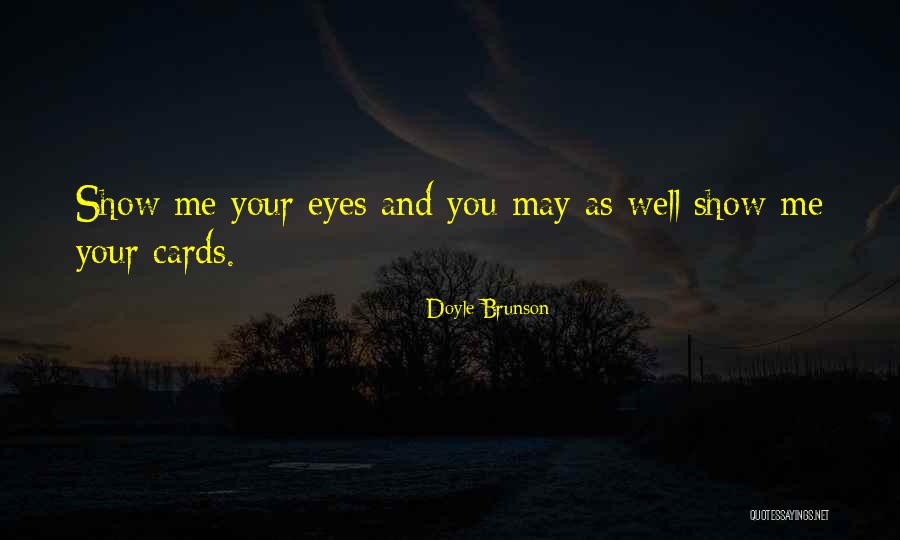 Brunson Quotes By Doyle Brunson Brunson Quotes By Doyle Brunson