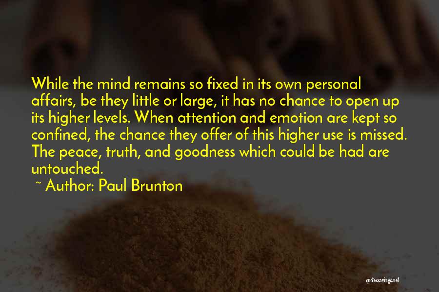 Brunton Quotes By Paul Brunton