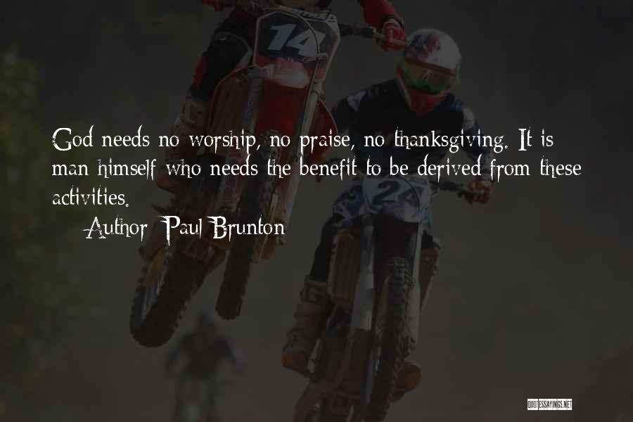 Brunton Quotes By Paul Brunton