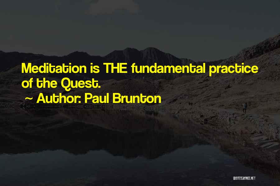 Brunton Quotes By Paul Brunton