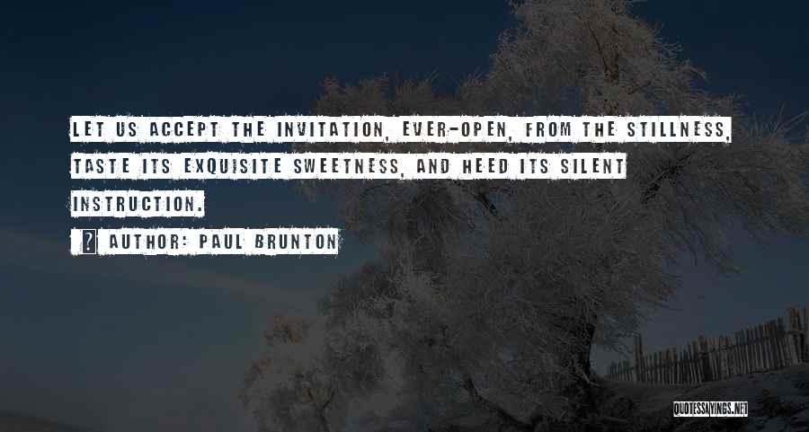 Brunton Quotes By Paul Brunton