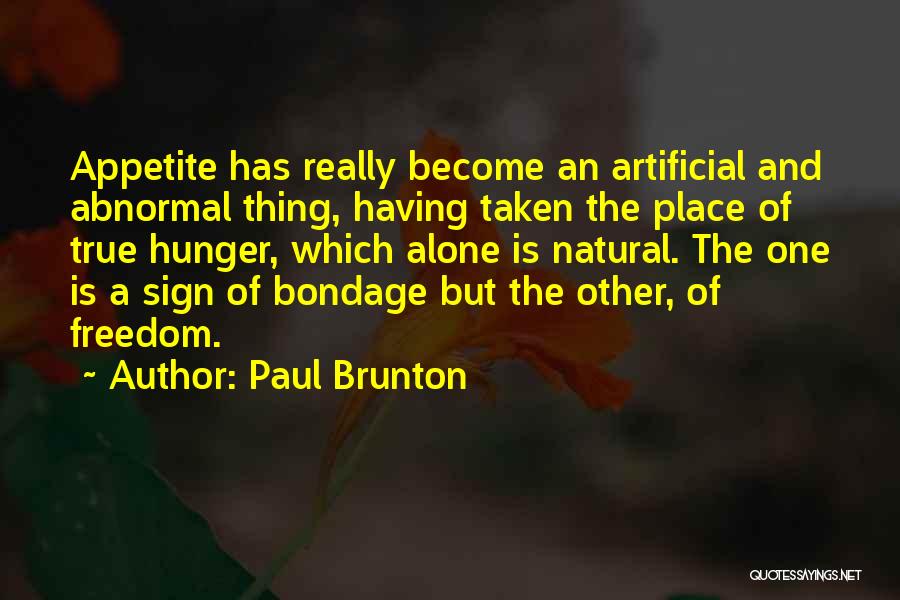 Brunton Quotes By Paul Brunton