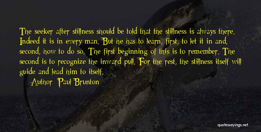 Brunton Quotes By Paul Brunton