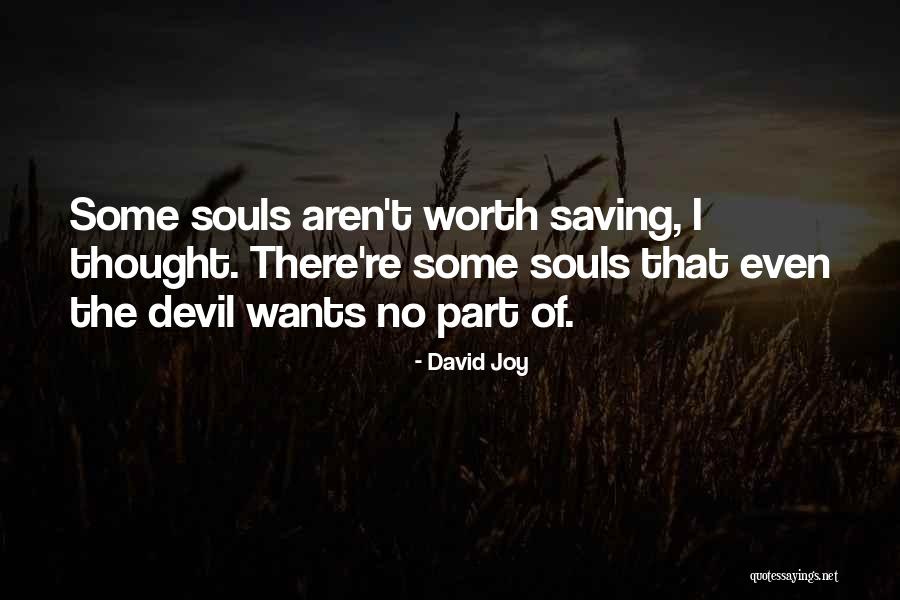 Brunzell Gagne Quotes By David Joy Brunzell Gagne Quotes By David Joy