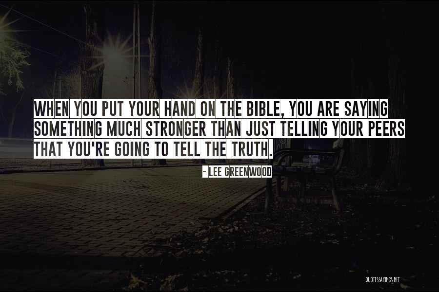 Bruria Finkel Quotes By Lee Greenwood Bruria Finkel Quotes By Lee Greenwood