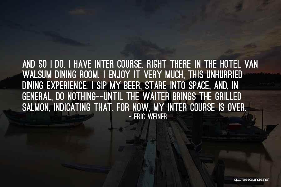 Bruria Tarkay Quotes By Eric Weiner Bruria Tarkay Quotes By Eric Weiner