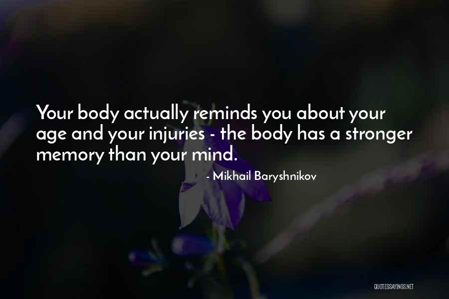 Bruriah Drugs Quotes By Mikhail Baryshnikov Bruriah Drugs Quotes By Mikhail Baryshnikov