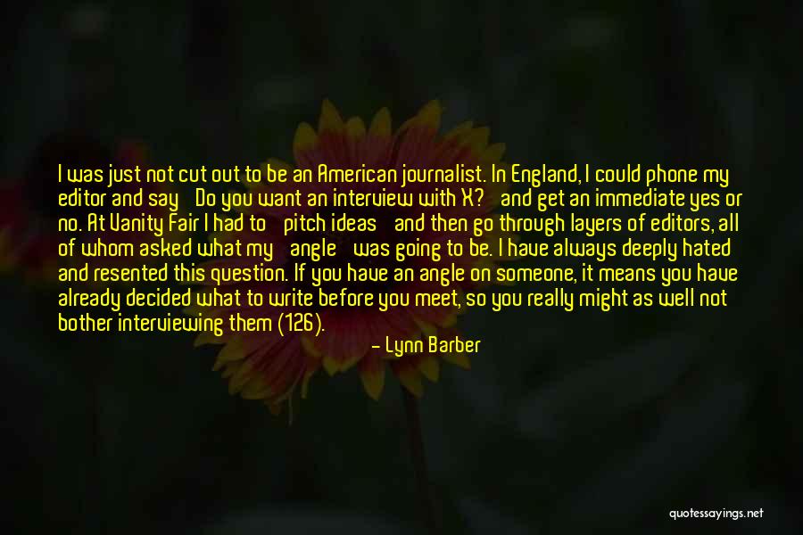Bruriah High School Quotes By Lynn Barber Bruriah High School Quotes By Lynn Barber