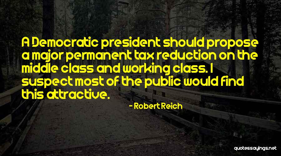 Bruriah High School Quotes By Robert Reich Bruriah High School Quotes By Robert Reich