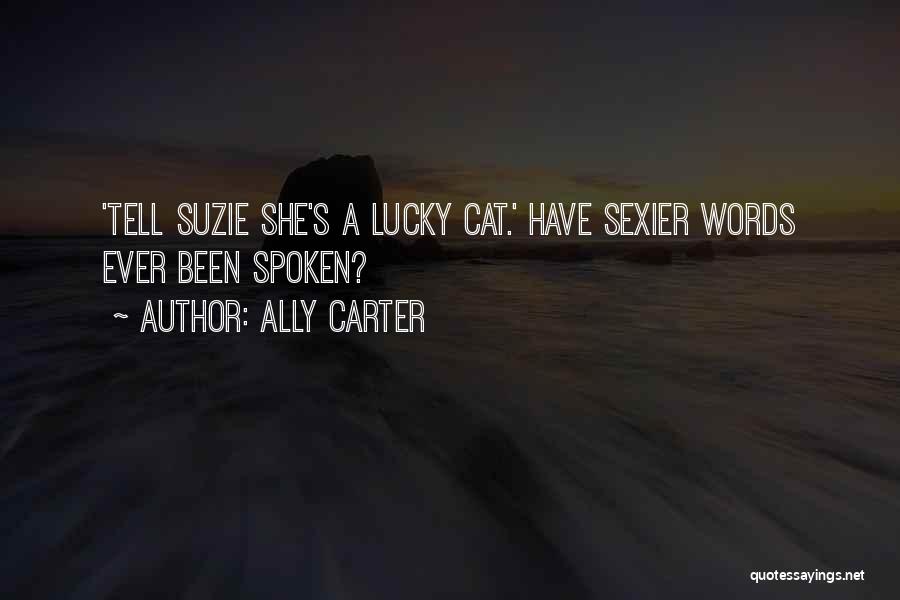 Brusewitz Badgers Quotes By Ally Carter