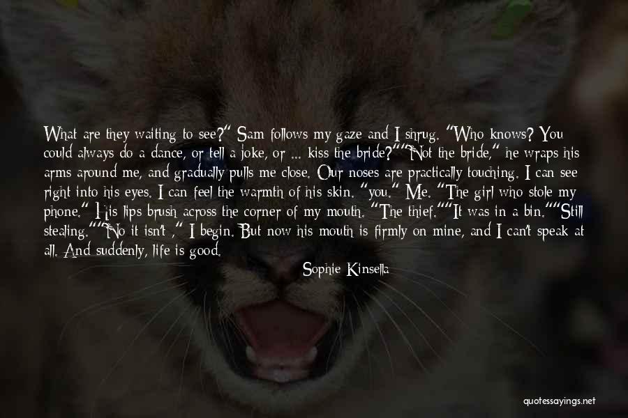 Brush Dance Quotes By Sophie Kinsella Brush Dance Quotes By Sophie Kinsella