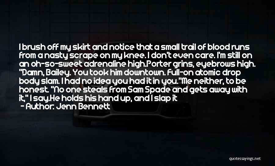 Brush It Off Quotes By Jenn Bennett