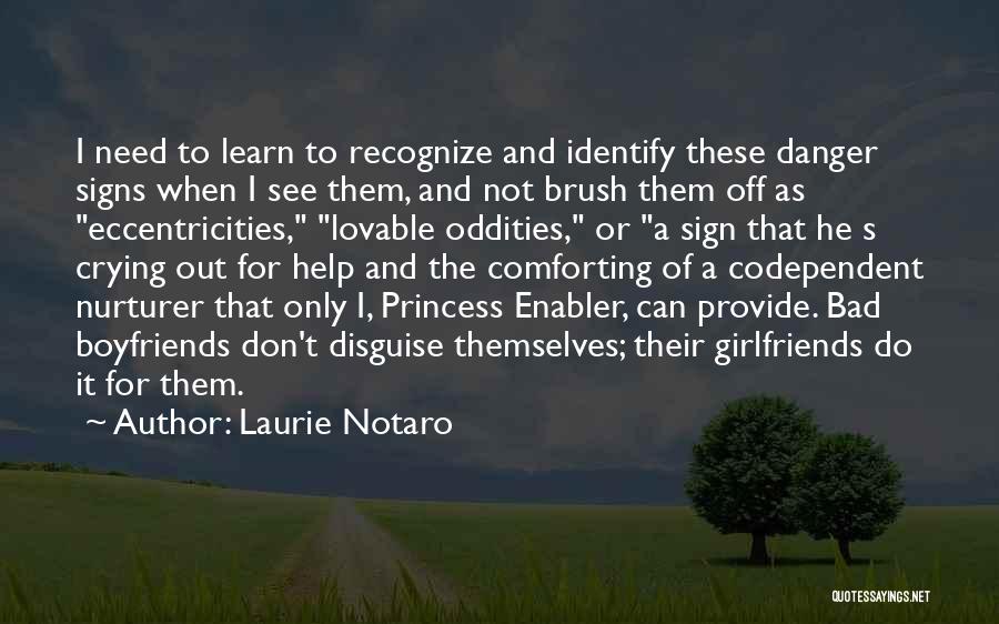 Brush It Off Quotes By Laurie Notaro
