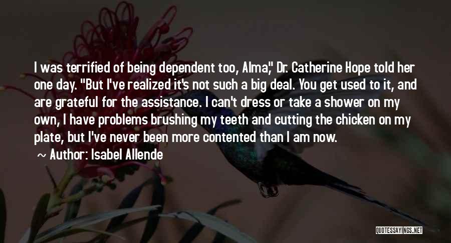 Brushing Teeth Quotes By Isabel Allende