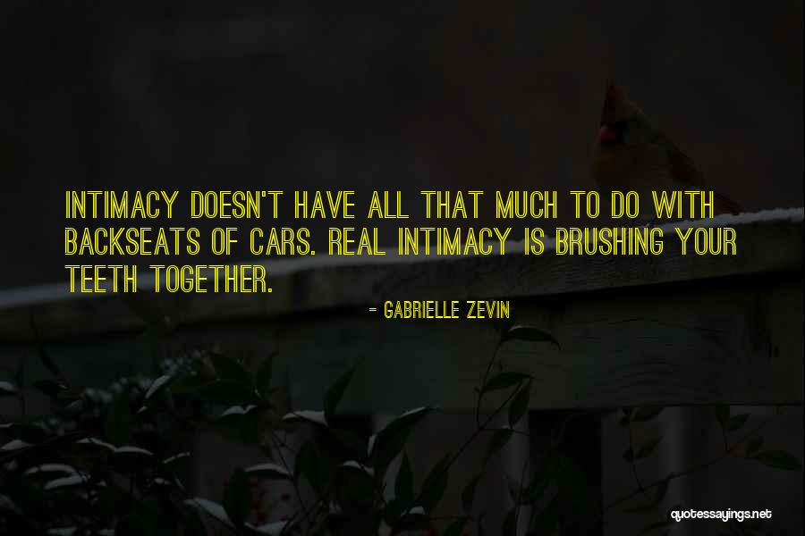 Brushing Your Teeth Quotes By Gabrielle Zevin Brushing Your Teeth Quotes By Gabrielle Zevin