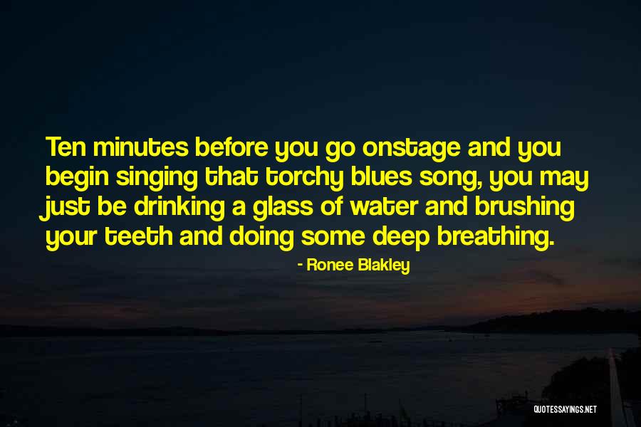 Brushing Your Teeth Quotes By Ronee Blakley Brushing Your Teeth Quotes By Ronee Blakley