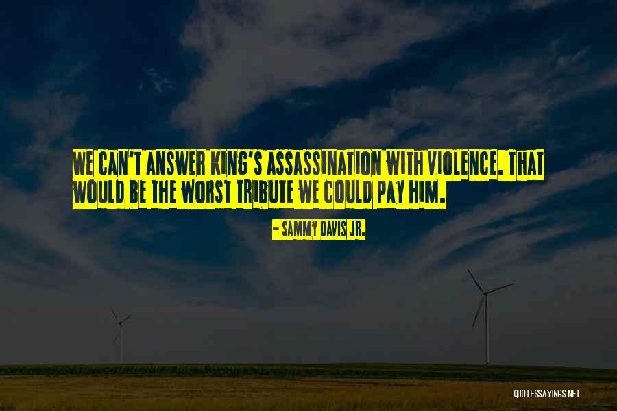 Brusilovljeva Quotes By Sammy Davis Jr. Brusilovljeva Quotes By Sammy Davis Jr.