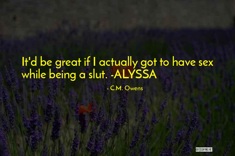 Bruskies Quotes By C.M. Owens Bruskies Quotes By C.M. Owens