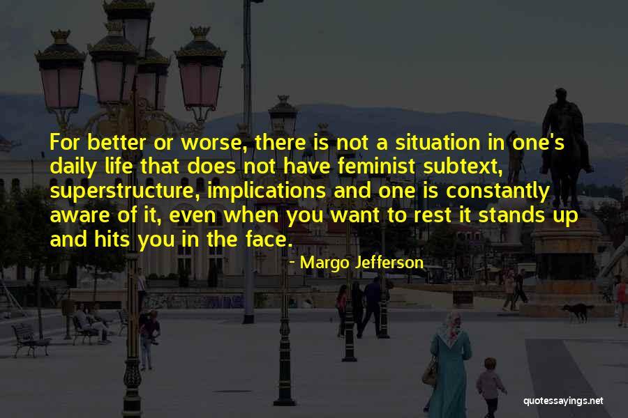 Brusniak Blackwell Quotes By Margo Jefferson Brusniak Blackwell Quotes By Margo Jefferson
