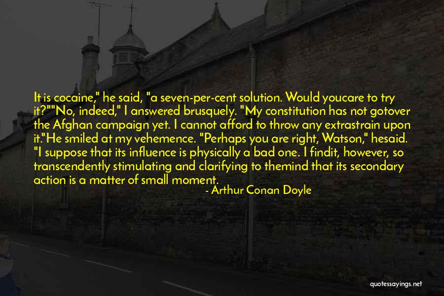 Brusquely Quotes By Arthur Conan Doyle Brusquely Quotes By Arthur Conan Doyle