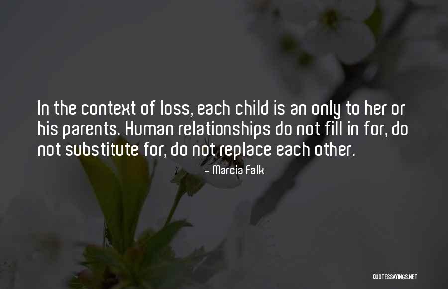 Brusseau Home Quotes By Marcia Falk Brusseau Home Quotes By Marcia Falk