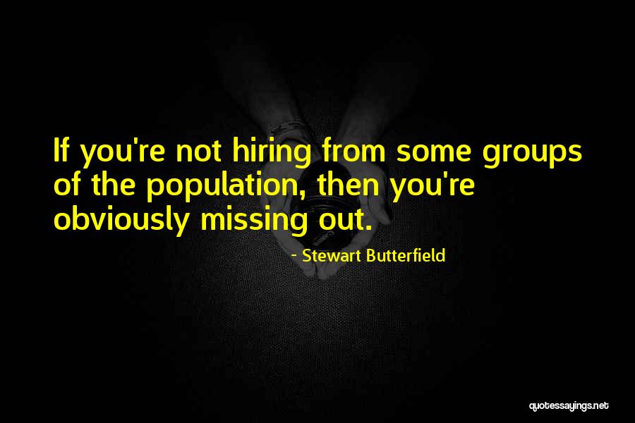 Brutaalio Quotes By Stewart Butterfield Brutaalio Quotes By Stewart Butterfield