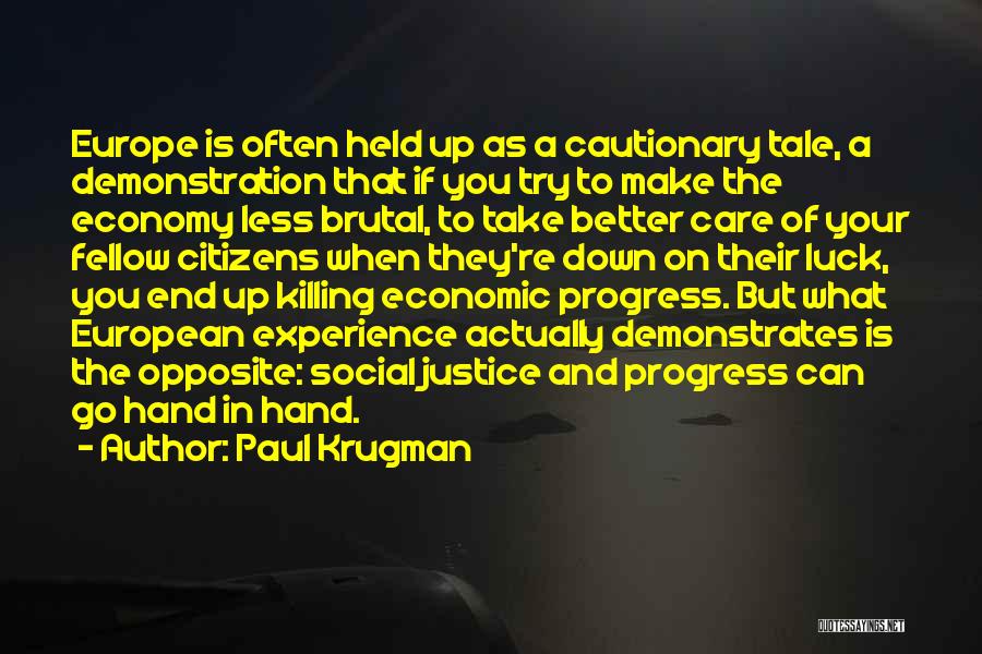Brutal Killing Quotes By Paul Krugman