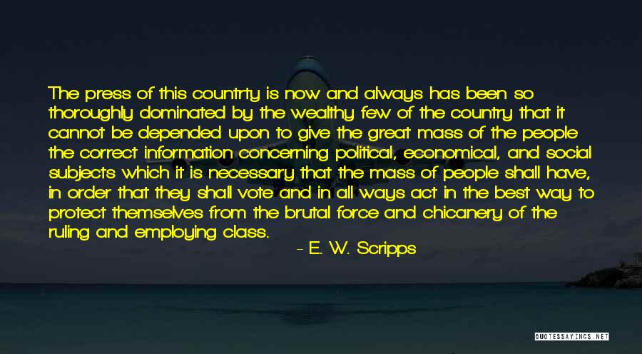 Brutal Legend Eddie Quotes By E. W. Scripps Brutal Legend Eddie Quotes By E. W. Scripps