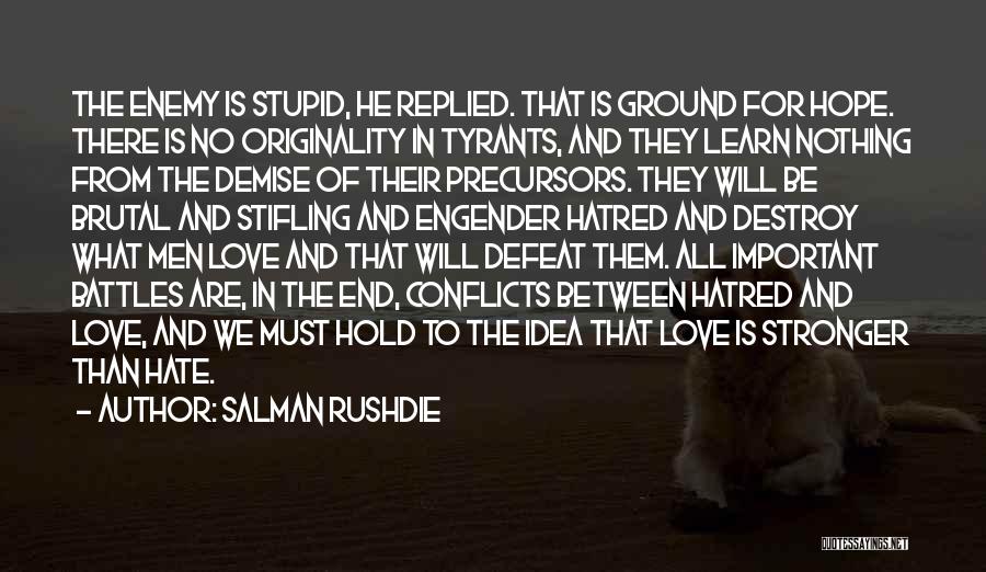 Brutal Love Quotes By Salman Rushdie