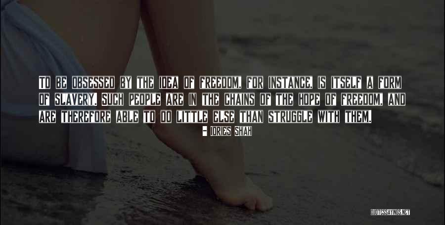 Brutalement In English Quotes By Idries Shah Brutalement In English Quotes By Idries Shah