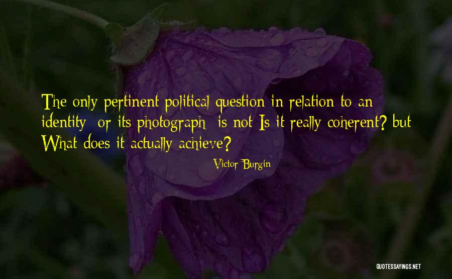 Brutalest Quotes By Victor Burgin Brutalest Quotes By Victor Burgin